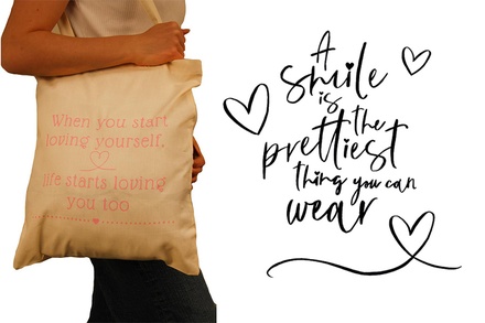 Tote Bag: A Smile is the prettiest Thing you can wear