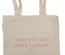 Tote Bag: Every day may not be good, but there is something good in every day (V2)
