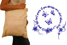 Tote Bag: Your life isn't yours if you always care what others think
